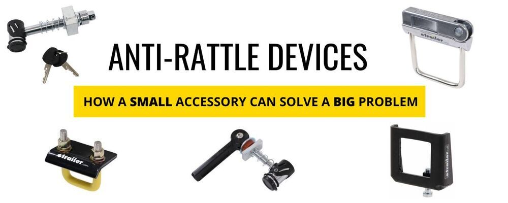 Anti-Rattle Devices