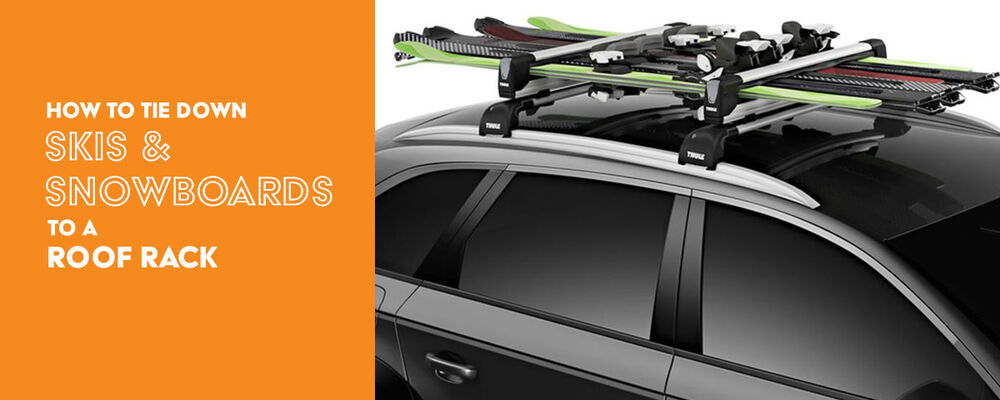 How to Tie Down Skis and Snowboards to a Roof Rack - Cover