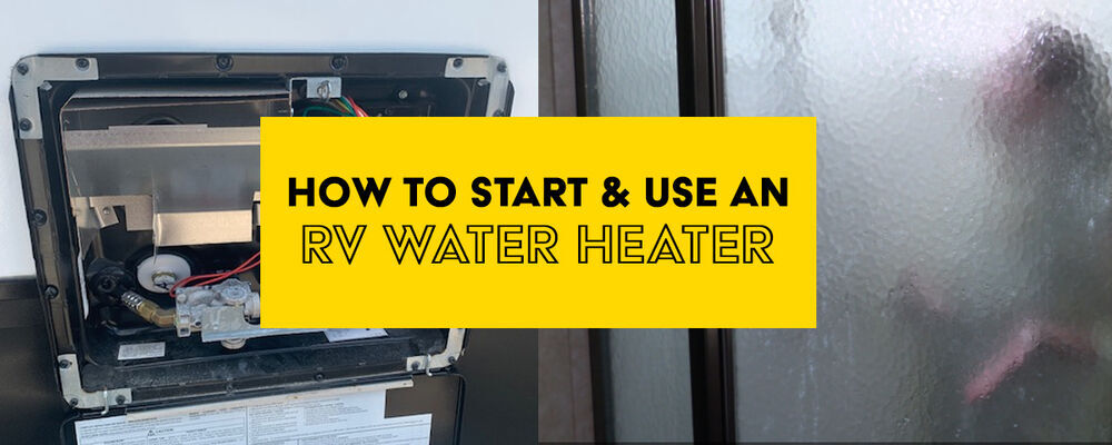 How to Start & Use an RV Water Heater - Cover