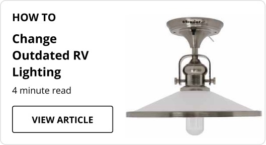 How to Change Outdated RV Lighting article. 