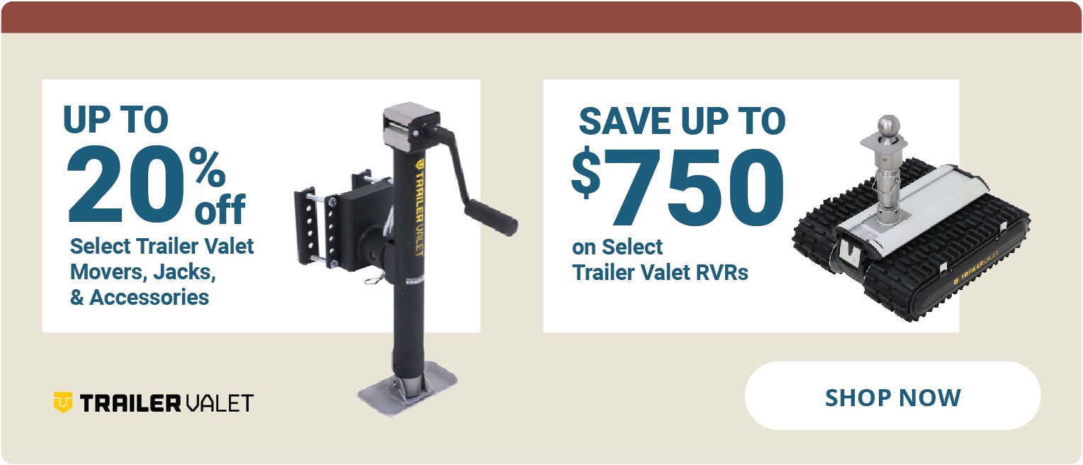 Up to 20% Off Select Trailer Valet Movers, Jacks, Accessories; Save up to $750 on Trailer Valet RVRs