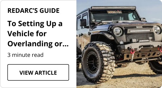 How to Set Up a Vehicle for Overlanding and Off Grid Camping article. 